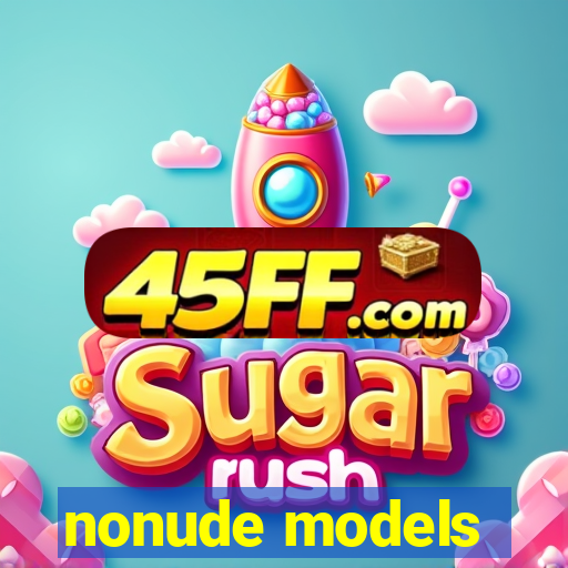 nonude models